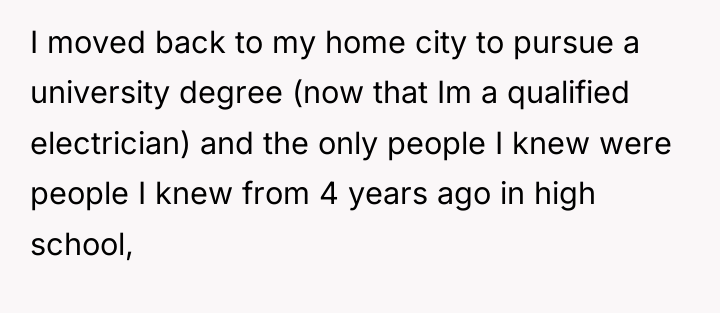 I moved back to my home city to pursue a...