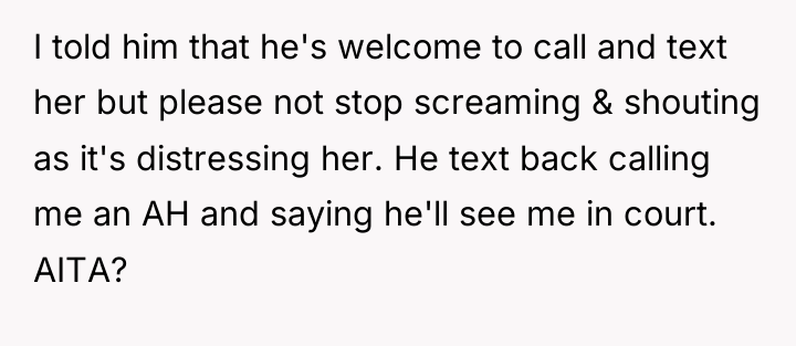 I told him that he's welcome to call and text...