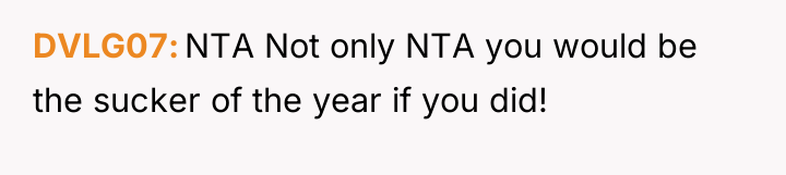 DVLG07 NTA Not only NTA you would be the sucker...