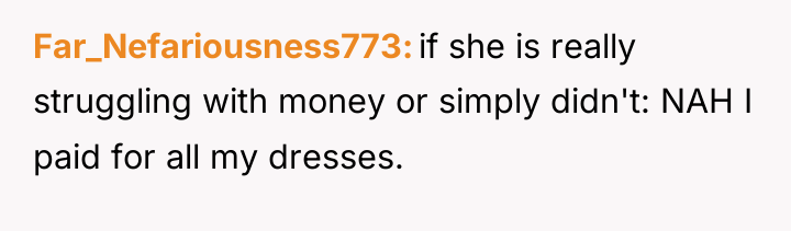 Far_Nefariousness773 if she is really struggling with money or simply...