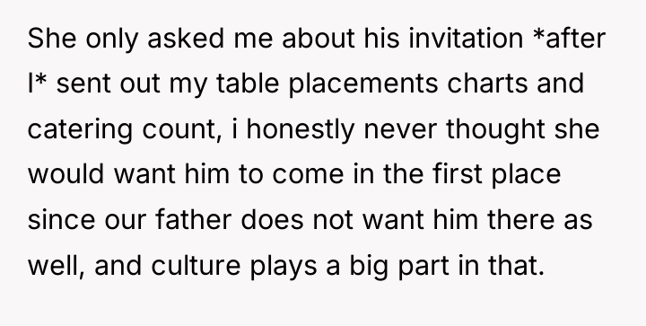 She only asked me about his invitation *after I* sent...