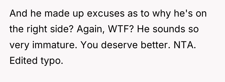 And he made up excuses as to why he's on...