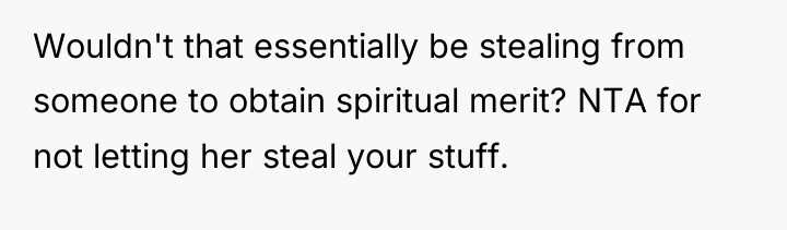 Wouldn't that essentially be stealing from someone to obtain spiritual...