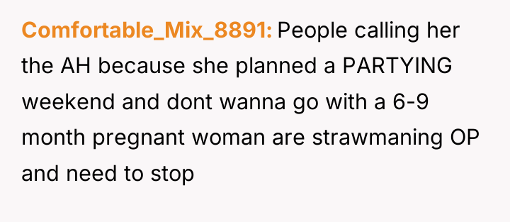 Comfortable_Mix_8891 People calling her the AH because she planned a...