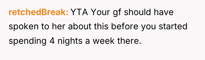 retchedBreak YTA Your gf should have spoken to her about...