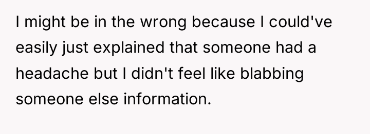 I might be in the wrong because I could've easily...