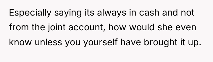Especially saying its always in cash and not from the...