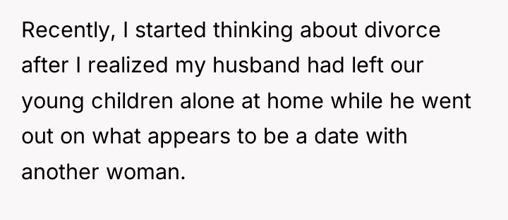 Recently, I started thinking about divorce after I realized my...