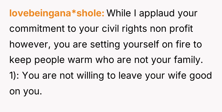 lovebeingana*shole While I applaud your commitment to your civil rights...