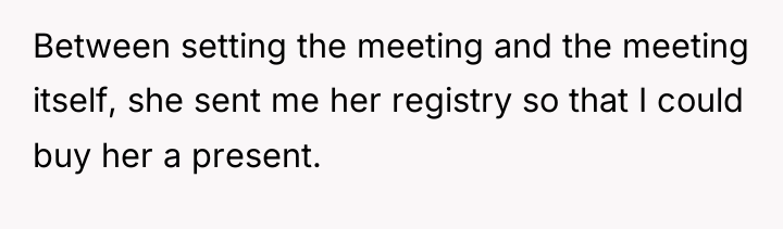 Between setting the meeting and the meeting itself, she sent...