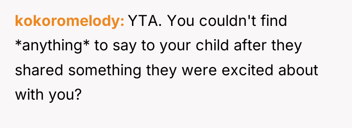 kokoromelody YTA. You couldn't find *anything* to say to your...