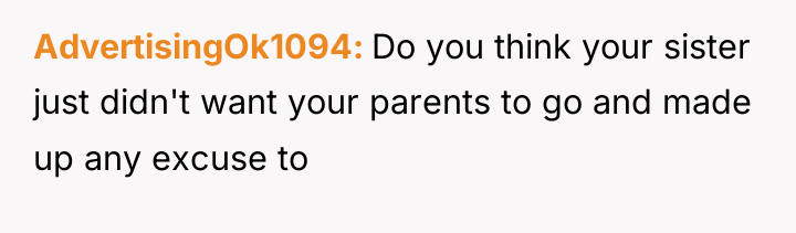 AdvertisingOk1094 Do you think your sister just didn't want your...