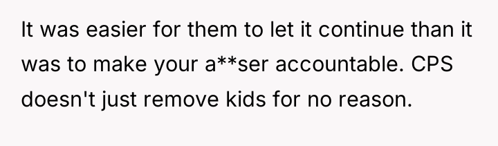 It was easier for them to let it continue than...