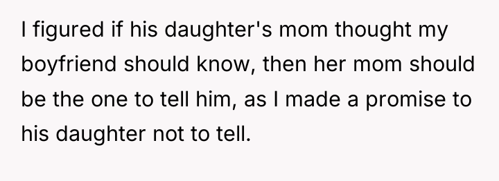I figured if his daughter's mom thought my boyfriend should...
