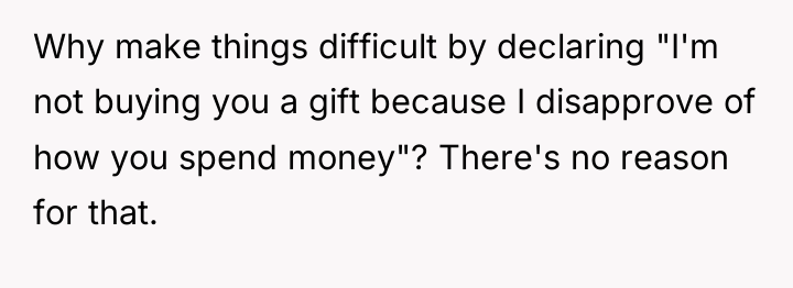 Why make things difficult by declaring "I'm not buying you...