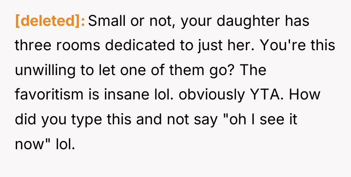 [deleted] Small or not, your daughter has three rooms dedicated...