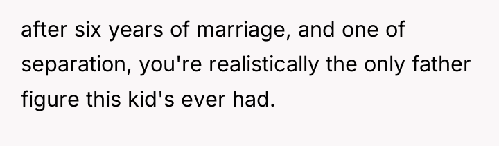 after six years of marriage, and one of separation, you're...