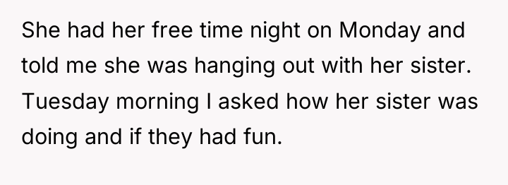 She had her free time night on Monday and told...