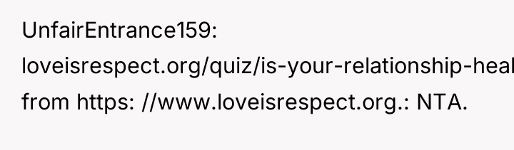 UnfairEntrance159 loveisrespect.org/quiz/is-your-relationship-healthy/) from https: //www.loveisrespect.org.: NTA.