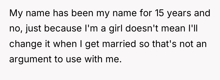 My name has been my name for 15 years and...