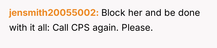 jensmith20055002 Block her and be done with it all: Call...