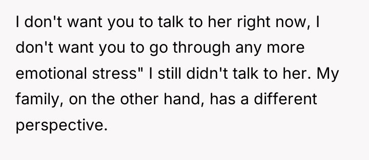 I don't want you to talk to her right now,...