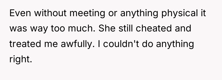 Even without meeting or anything physical it was way too...