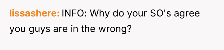 lissashere INFO: Why do your SO's agree you guys are...