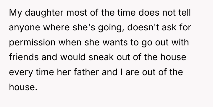 My daughter most of the time does not tell anyone...