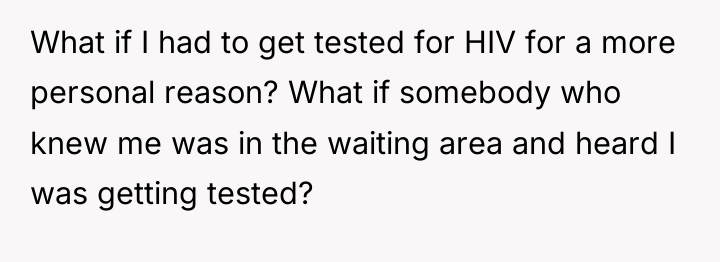 What if I had to get tested for HIV for...