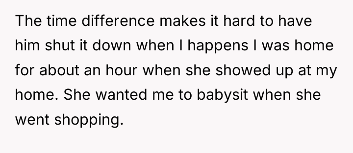 The time difference makes it hard to have him shut...