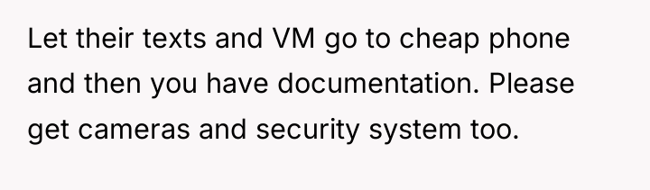 Let their texts and VM go to cheap phone and...