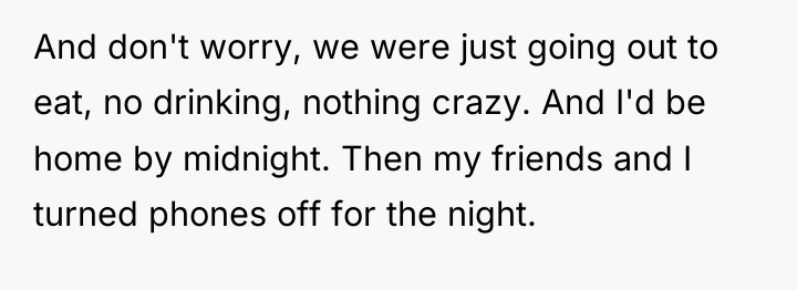And don't worry, we were just going out to eat,...