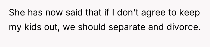 She has now said that if I don't agree to...