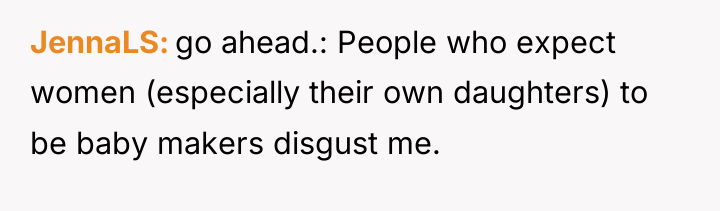 JennaLS go ahead.: People who expect women (especially their own...