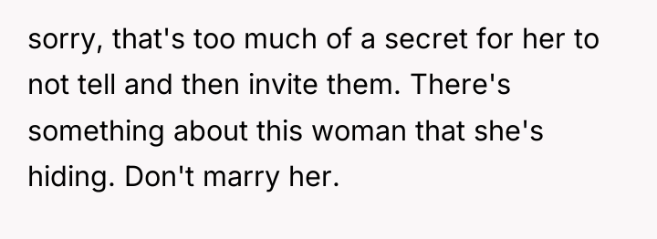 sorry, that's too much of a secret for her to...