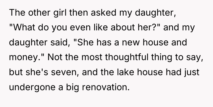 The other girl then asked my daughter, "What do you...