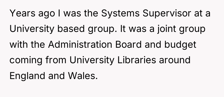 Years ago I was the Systems Supervisor at a University...