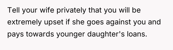 Tell your wife privately that you will be extremely upset...
