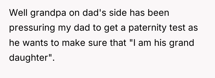 Well grandpa on dad's side has been pressuring my dad...