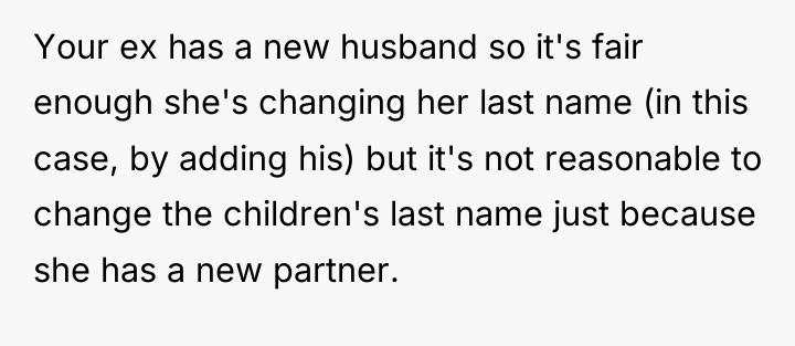 Your ex has a new husband so it's fair enough...