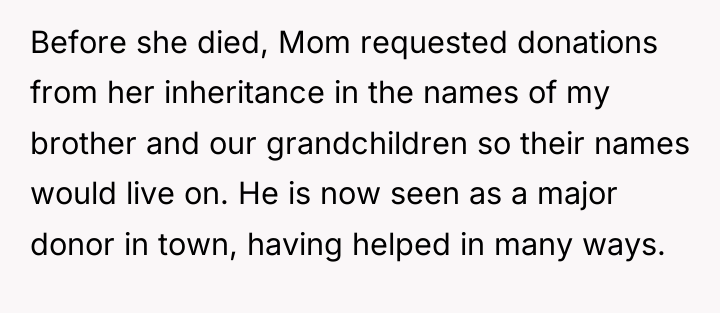 Before she died, Mom requested donations from her inheritance in...
