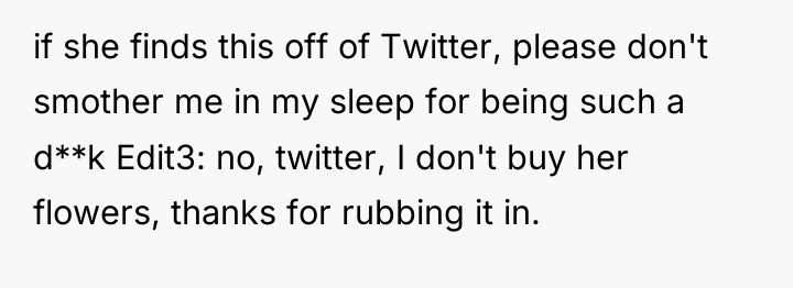 if she finds this off of Twitter, please don't smother...