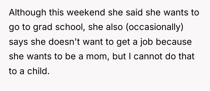 Although this weekend she said she wants to go to...