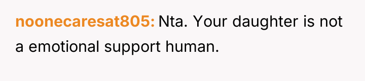 noonecaresat805 Nta. Your daughter is not a emotional support human.