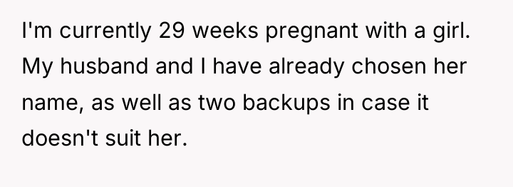 I'm currently 29 weeks pregnant with a girl. My husband...