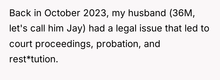 Back in October 2023, my husband (36M, let's call him...