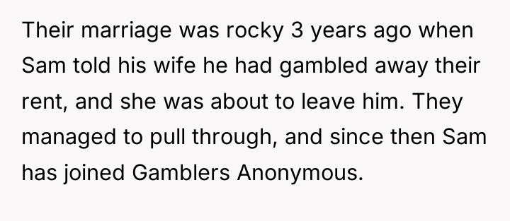 Their marriage was rocky 3 years ago when Sam told...