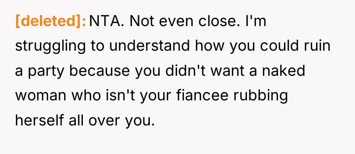 [deleted] NTA. Not even close. I'm struggling to understand how...
