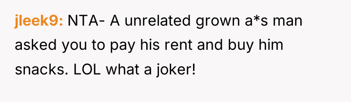 jleek9 NTA- A unrelated grown a*s man asked you to...